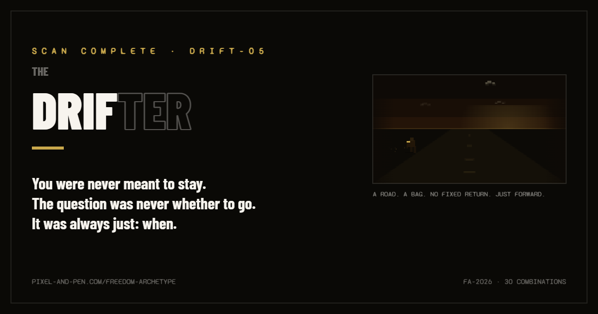 Freedom Archetype result card: The Drifter